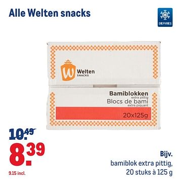 Aanbiedingen Bamiblok extra pittig - Welten snacks - Geldig van 12/08/2020 tot 08/09/2020 bij Makro