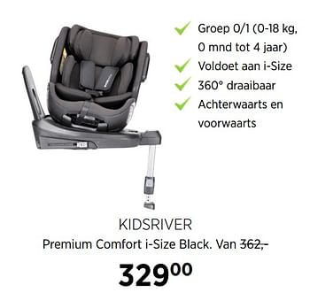 Aanbiedingen Kidsriver premium comfort i-size black - Kidsriver - Geldig van 22/09/2020 tot 19/10/2020 bij Babypark