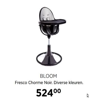 Aanbiedingen Bloom fresco chorme noir - Bloom - Geldig van 22/09/2020 tot 19/10/2020 bij Babypark