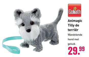 Aanbiedingen Animagic tilly de terriër - Goliath - Geldig van 04/10/2020 tot 06/12/2020 bij Multi Bazar