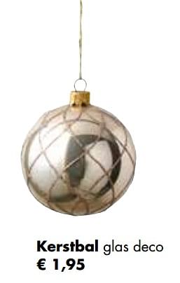Aanbiedingen Kerstbal glas deco - Huismerk - Multi Bazar - Geldig van 02/11/2020 tot 30/11/2020 bij Multi Bazar