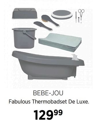 Aanbiedingen Bebe-jou fabulous thermobadset de luxe - Bebe-jou - Geldig van 20/10/2020 tot 16/11/2020 bij Babypark