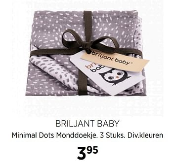 Aanbiedingen Briljant baby minimal dots monddoekje - Briljant Baby - Geldig van 20/10/2020 tot 16/11/2020 bij Babypark
