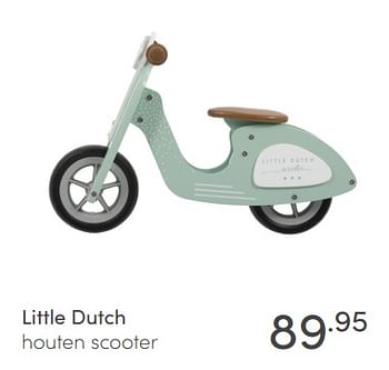 Aanbiedingen Little dutch houten scooter - Little Dutch - Geldig van 08/11/2020 tot 14/11/2020 bij Baby & Tiener Megastore
