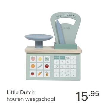 Aanbiedingen Little dutch houten weegschaal - Little Dutch - Geldig van 08/11/2020 tot 14/11/2020 bij Baby & Tiener Megastore