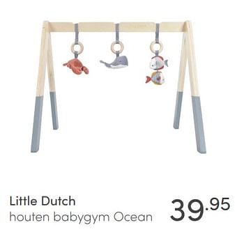 Aanbiedingen Little dutch houten babygym ocean - Little Dutch - Geldig van 15/11/2020 tot 21/11/2020 bij Baby & Tiener Megastore