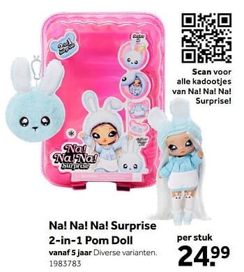 Aanbiedingen Na! na! na! surprise 2-in-1 pom doll - Na! Na! Na! Surprise - Geldig van 26/09/2020 tot 06/12/2020 bij Intertoys