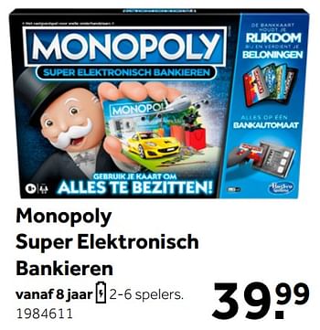 Aanbiedingen Monopoly super elektronisch - Hasbro - Geldig van 26/09/2020 tot 06/12/2020 bij Intertoys