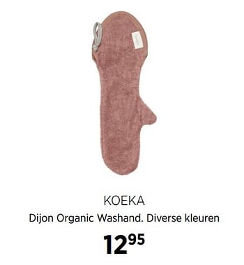 Aanbiedingen Koeka dijon organic washand diverse kleuren - Koeka - Geldig van 16/11/2020 tot 14/12/2020 bij Babypark