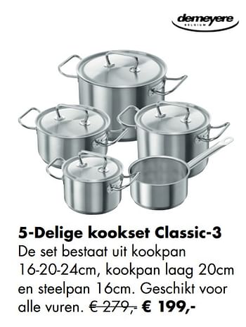 Aanbiedingen 5-delige kookset classic-3 - Demeyere - Geldig van 30/11/2020 tot 21/12/2020 bij Multi Bazar