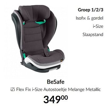 Aanbiedingen Besafe izi flex fix i-size autostoeltje melange metallic - BeSafe - Geldig van 19/01/2021 tot 15/02/2021 bij Babypark