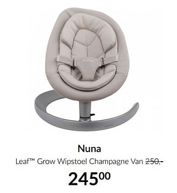 Aanbiedingen Nuna leaf grow wipstoel champagne - Nuna - Geldig van 19/01/2021 tot 15/02/2021 bij Babypark