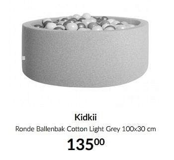 Aanbiedingen Kidkii ronde ballenbak cotton light grey - Kidkii - Geldig van 19/01/2021 tot 15/02/2021 bij Babypark