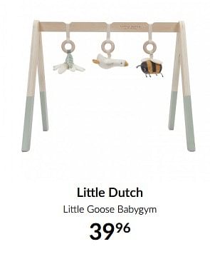 Aanbiedingen Little dutch little goose babygym - Little Dutch - Geldig van 19/01/2021 tot 15/02/2021 bij Babypark
