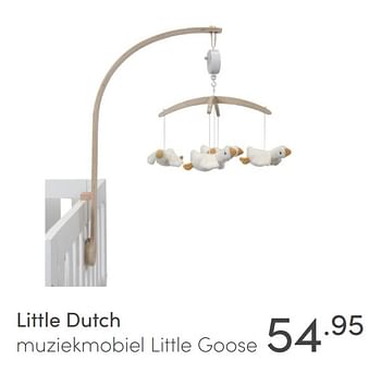 Aanbiedingen Little dutch muziekmobiel little goose - Little Dutch - Geldig van 24/01/2021 tot 30/01/2021 bij Baby & Tiener Megastore