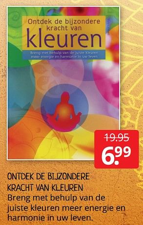 Aanbiedingen Ontdek de bijzondere kracht van kleuren - Huismerk - Boekenvoordeel - Geldig van 22/01/2021 tot 30/01/2021 bij Boekenvoordeel