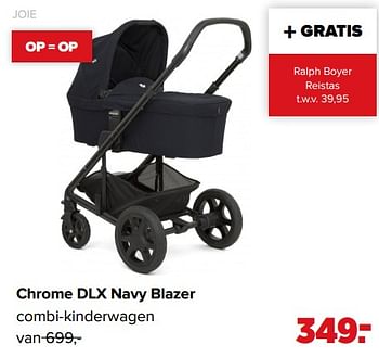 Aanbiedingen Chrome dlx navy blazer combi-kinderwagen - Joie - Geldig van 01/02/2021 tot 27/02/2021 bij Baby-Dump