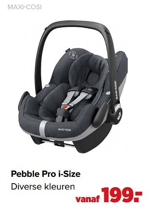 Aanbiedingen Pebble pro i-size - Maxi-cosi - Geldig van 01/02/2021 tot 27/02/2021 bij Baby-Dump