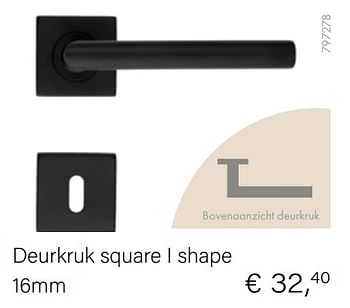 Aanbiedingen Deurkruk square i shape - HDD - Geldig van 15/02/2021 tot 31/03/2021 bij Multi Bazar
