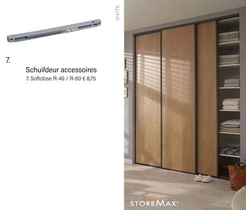 Aanbiedingen Schuifdeur accessoires softclose - Storemax - Geldig van 15/02/2021 tot 31/03/2021 bij Multi Bazar