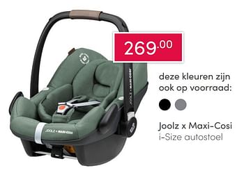 Aanbiedingen Joolz x maxi-cosi i-size autostoel - Joolz - Geldig van 07/02/2021 tot 13/02/2021 bij Baby & Tiener Megastore