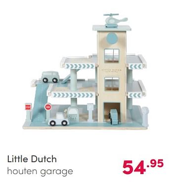 Aanbiedingen Little dutch houten garage - Little Dutch - Geldig van 14/02/2021 tot 20/02/2021 bij Baby & Tiener Megastore