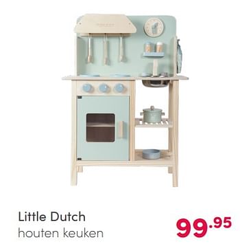 Aanbiedingen Little dutch houten keuken - Little Dutch - Geldig van 14/02/2021 tot 20/02/2021 bij Baby & Tiener Megastore