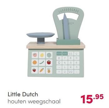 Aanbiedingen Little dutch houten weegschaal - Little Dutch - Geldig van 14/02/2021 tot 20/02/2021 bij Baby & Tiener Megastore