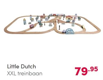 Aanbiedingen Little dutch xxl treinbaan - Little Dutch - Geldig van 14/02/2021 tot 20/02/2021 bij Baby & Tiener Megastore