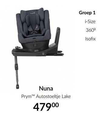 Aanbiedingen Nuna prym autostoeltje lake - Nuna - Geldig van 16/02/2021 tot 15/03/2021 bij Babypark