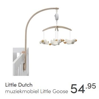 Aanbiedingen Little dutch muziekmobiel little goose - Little Dutch - Geldig van 21/02/2021 tot 27/02/2021 bij Baby & Tiener Megastore