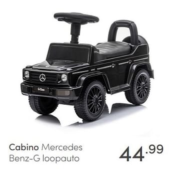 Aanbiedingen Cabino mercedes benz-g loopauto - Cabino - Geldig van 21/02/2021 tot 27/02/2021 bij Baby & Tiener Megastore