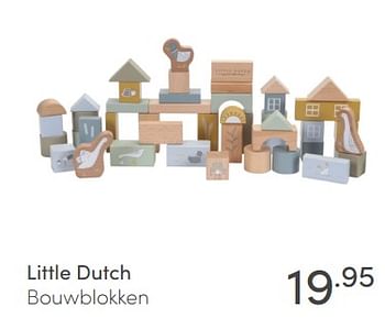 Aanbiedingen Little dutch bouwblokken - Little Dutch - Geldig van 21/02/2021 tot 27/02/2021 bij Baby & Tiener Megastore
