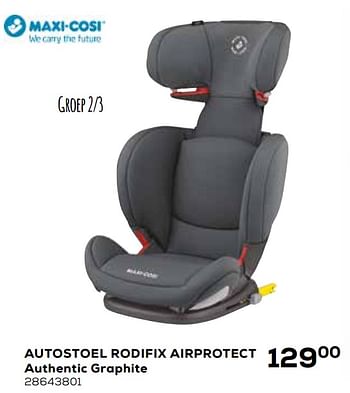 Aanbiedingen Autostoel rodifix airprotect authentic graphite - Maxi-cosi - Geldig van 23/02/2021 tot 23/03/2021 bij Supra Bazar