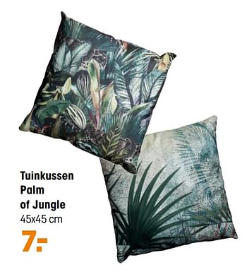 Aanbiedingen Tuinkussen palm of jungle - Huismerk - Kwantum - Geldig van 01/03/2021 tot 14/03/2021 bij Kwantum