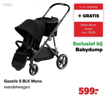 Aanbiedingen Gazelle s blk mono wandelwagen - Cybex - Geldig van 01/03/2021 tot 20/03/2021 bij Baby-Dump