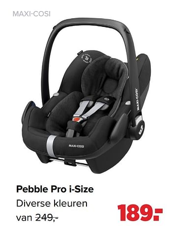 Aanbiedingen Pebble pro i-size - Maxi-cosi - Geldig van 01/03/2021 tot 20/03/2021 bij Baby-Dump