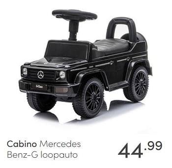 Aanbiedingen Cabino mercedes benz-g loopauto - Cabino - Geldig van 07/03/2021 tot 13/03/2021 bij Baby & Tiener Megastore