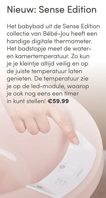 Aanbiedingen Het babybad uit de sense edition - Bebe-jou - Geldig van 14/03/2021 tot 20/03/2021 bij Baby & Tiener Megastore