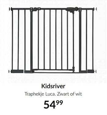 Aanbiedingen Kidsriver traphekje luca zwart of wit - Kidsriver - Geldig van 16/03/2021 tot 12/04/2021 bij Babypark