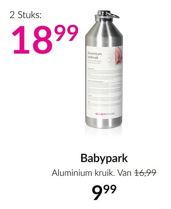 Aanbiedingen Babypark aluminium kruik - Huismerk - Babypark - Geldig van 16/03/2021 tot 12/04/2021 bij Babypark