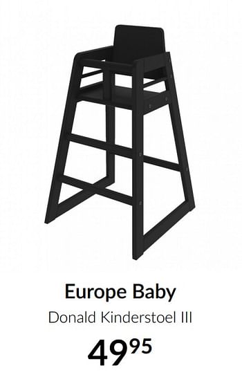 Aanbiedingen Europe baby donald kinderstoel iii - Europe baby - Geldig van 16/03/2021 tot 12/04/2021 bij Babypark