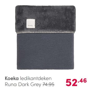 Aanbiedingen Koeka ledikantdeken runa dark grey - Koeka - Geldig van 21/03/2021 tot 27/03/2021 bij Baby & Tiener Megastore