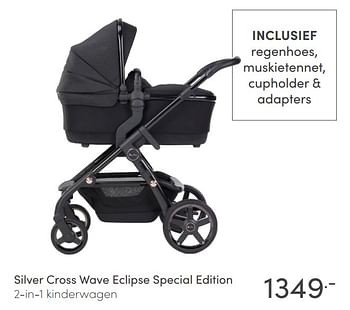 Aanbiedingen Silver cross wave eclipse special edition 2-in-1 kinderwagen - Silver Cross - Geldig van 21/03/2021 tot 27/03/2021 bij Baby & Tiener Megastore