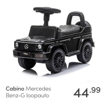 Aanbiedingen Cabino mercedes benz-g loopauto - Cabino - Geldig van 21/03/2021 tot 27/03/2021 bij Baby & Tiener Megastore