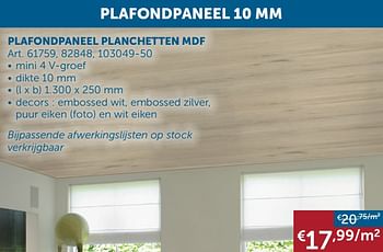 Aanbiedingen Plafondpaneel planchetten mdf - Geldig van 30/03/2021 tot 26/04/2021 bij Zelfbouwmarkt