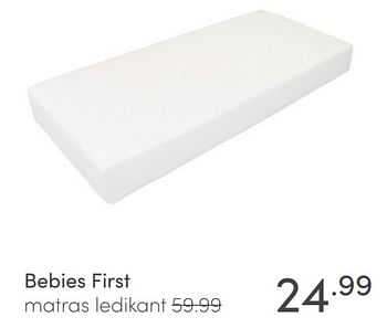 Aanbiedingen Bebies first matras ledikant - bebiesfirst - Geldig van 28/03/2021 tot 03/04/2021 bij Baby & Tiener Megastore
