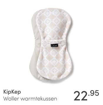 Aanbiedingen Kipkep woller warmtekussen - KipKep - Geldig van 28/03/2021 tot 03/04/2021 bij Baby & Tiener Megastore