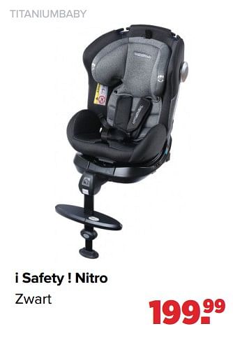 Aanbiedingen I safety ! nitro zwart - Titaniumbaby - Geldig van 22/03/2021 tot 17/04/2021 bij Baby-Dump