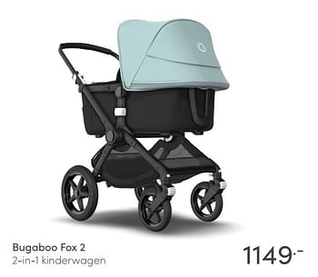 Aanbiedingen Bugaboo fox 2 2-in-1 kinderwagen - Bugaboo - Geldig van 04/04/2021 tot 10/04/2021 bij Baby & Tiener Megastore
